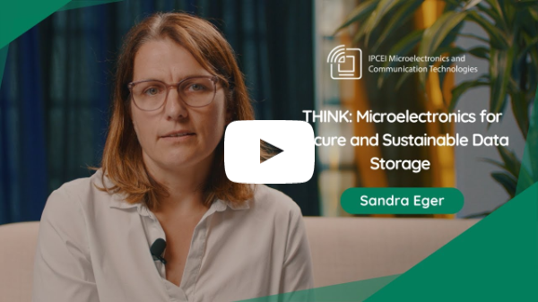THINK: Microelectronics for Secure and Sustainable Data Storage | Sandra EGER